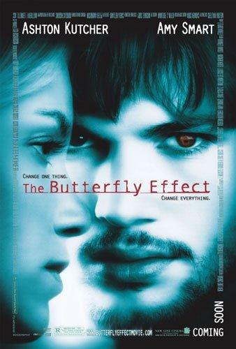 "Ефектът на пеперудата" ("The Butterfly Effect")